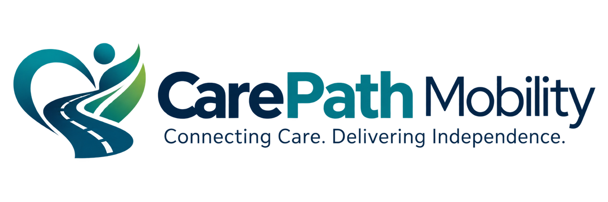 CarePath Mobility — Connecting Care. Delivering Independence.